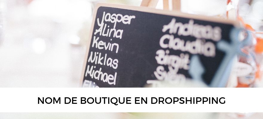 Comment trouver le nom de marque parfait pour votre boutique de dropshipping ?