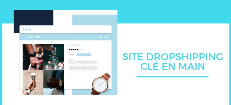 Comment bénéficier d'un site dropshipping clé en main avec des fournisseurs de qualité ?