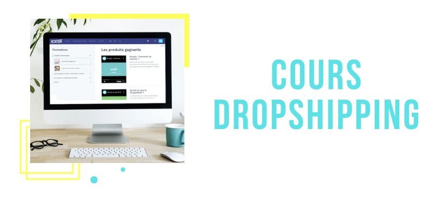 Cours dropshipping : Solution pour devenir incollable sur la vente en ligne sans stock !