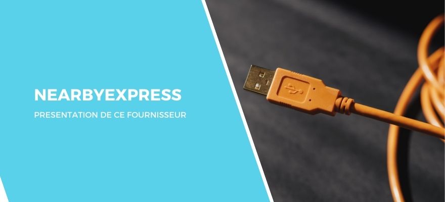 NearbyExpress : Présentation du fournisseur spécialisé dans les accessoires électroniques