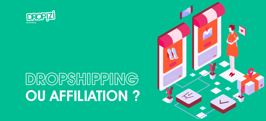 Dropshipping VS affiliation : Quel est le meilleur choix pour votre business en ligne ?