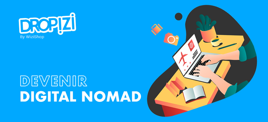 Digital Nomad : Définition et conseils pour se lancer dans le nomadisme numérique