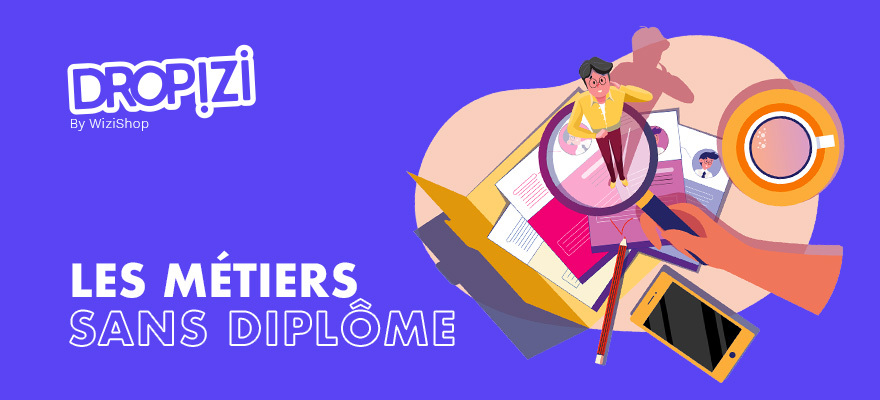 metiers sans diplome