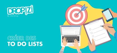 To Do List : Méthode pour bien organiser vos tâches et top 5 des applications !