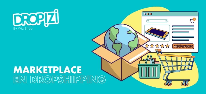 Utilisez les places de marché pour votre boutique de dropshipping