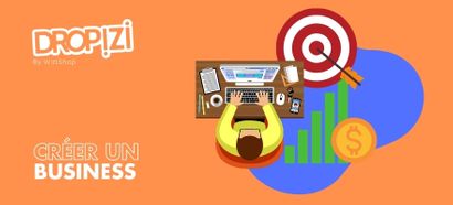 Créer et monter son business : 6 étapes clés pour vous lancer en partant de zéro !