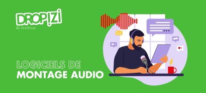 Logiciel de montage audio : Top 9 des meilleurs outils gratuits et payants en 2025
