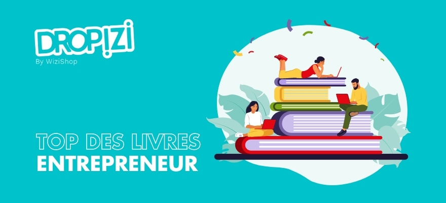 Les 13 meilleurs livres à lire pour les entrepreneurs qui veulent réussir en 2024