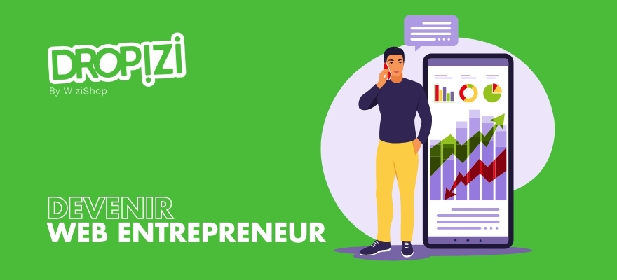 Devenir un web entrepreneur à succès : 6 étapes clés & exemples de métiers