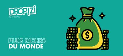 Les 15 personnalités les plus riches du monde [Classement officiel des fortunes en 2023]