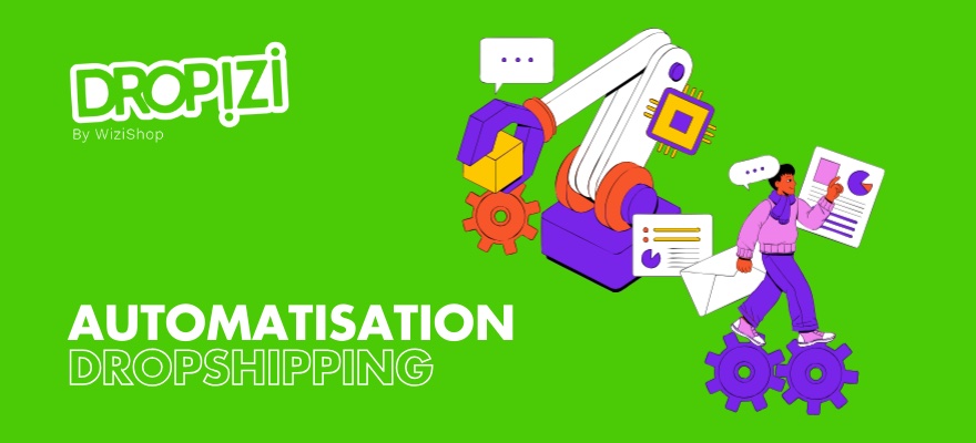 11 Outils d'automatisation en dropshipping pour augmenter votre productivité de 37%