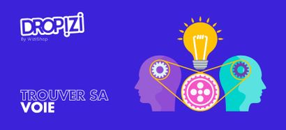 Comment trouver sa voie professionnelle ? 18 Conseils pour faire votre métier rêvé